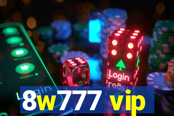 8w777 vip